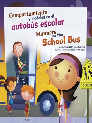 cover image of Comportamiento y modales en el autobús escolar / Manners on the School Bus